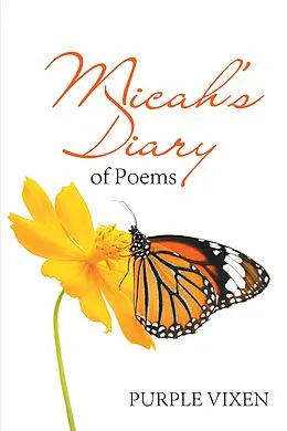 E-Book (epub) Micah's Diary of Poems von Purple Vixen
