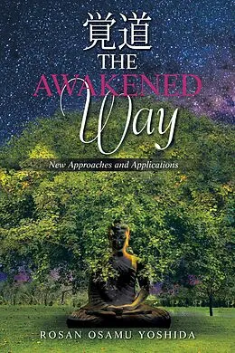 E-Book (epub) The Awakened Way von Rosan Osamu Yoshida