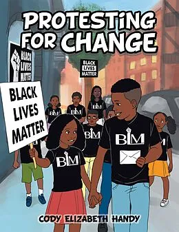 E-Book (epub) Protesting for Change von Cody Elizabeth Handy