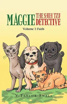 E-Book (epub) Maggie the Shih Tzu Detective von V. Taylor Small