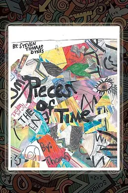E-Book (epub) Pieces of Time von Steven Thomas Dykes
