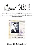 E-Book (epub) Dear Uli! von Peter H. Schweitzer