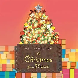 E-Book (epub) A Christmas from Heaven von O. L. Harrison