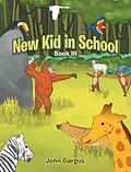 E-Book (epub) New Kid in School von John Gargus