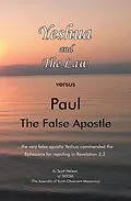 E-Book (epub) Yeshua and the Law Vs Paul the False Apostle von Scott Nelson