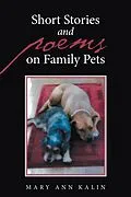 E-Book (epub) Short Stories and Poems on Family Pets von Mary Ann Kalin