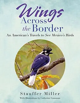 E-Book (epub) Wings Across the Border von Stauffer Miller