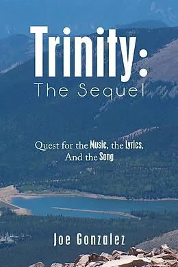 E-Book (epub) Trinity: the Sequel von Joe Gonzalez
