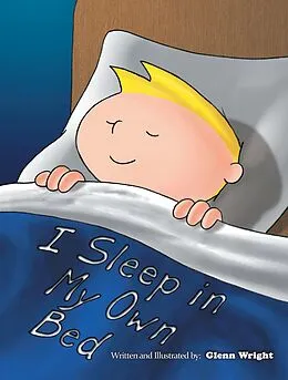 E-Book (epub) I Sleep in My Own Bed von Glenn Wright