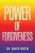 Kartonierter Einband Power of Forgiveness von David Green