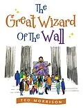 E-Book (epub) The Great Wizard of the Wall von Ted Morrison