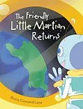 E-Book (epub) The Friendly Little Martian Returns von Bruce Courand Lane