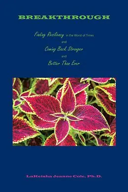 E-Book (epub) Breakthrough von Lakeisha Jeanne Cole Ph. D.