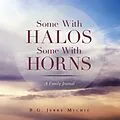 E-Book (epub) Some with Halos Some with Horns von B. G. Jerry Michie