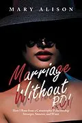 E-Book (epub) Marriage Without Roi von Mary Alison