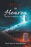 E-Book (epub) Hell to Heaven von Fred Zola, Terry Barlow