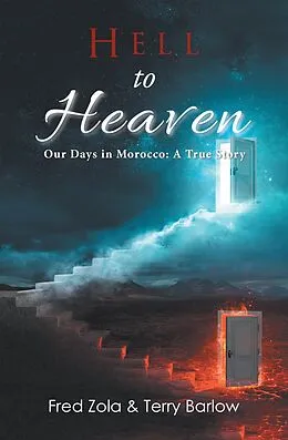 E-Book (epub) Hell to Heaven von Fred Zola, Terry Barlow
