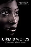 E-Book (epub) Unsaid Words von P' Ocitti Aliker, Winfred L. Laker