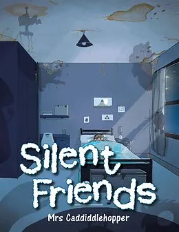 E-Book (epub) Silent Friends von Mrs Caddiddlehopper