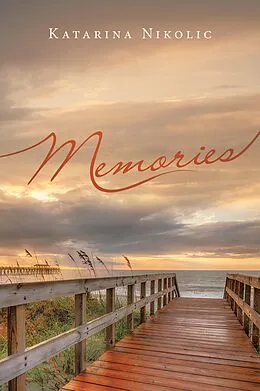 E-Book (epub) Memories von Katarina Nikolic