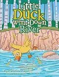 E-Book (epub) Little Duck Went Down River von Caroline Zagel