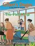 E-Book (epub) Gilbert's Dragon & The Science Rangers von Phillip Johnson