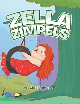 E-Book (epub) Zella Zimpels von Mrs Caddiddlehopper
