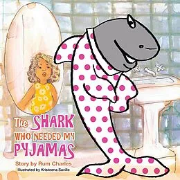 E-Book (epub) The Shark Who Needed My Pyjamas von Rum Charles