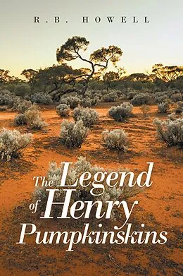 E-Book (epub) The Legend of Henry Pumpkinskins von R. B. Howell
