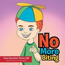 E-Book (epub) No More Biting von Gwen Beaudean Thoma Edd