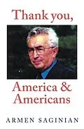 E-Book (epub) Thank You, America & Americans von Armen Saginian