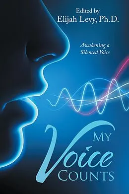 E-Book (epub) My Voice Counts von Elijah Levy Ph. D.
