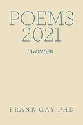 E-Book (epub) Poems 2021 von Frank Gay