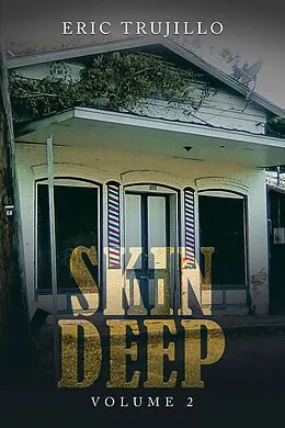 E-Book (epub) Skin Deep von Eric Trujillo