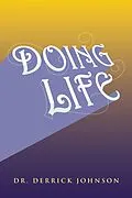 E-Book (epub) Doing Life von Derrick Johnson