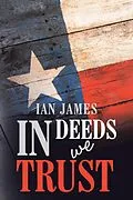 E-Book (epub) In Deeds We Trust von Ian James