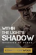 E-Book (epub) Within the Light's SHADOW von Kenneth Kirkwood