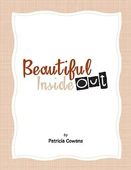 E-Book (epub) Beautiful Inside Out von Patricia Cowans