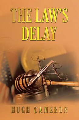 E-Book (epub) The Law's Delay von Hugh Cameron