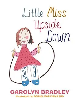 E-Book (epub) Little Miss Upside Down von Carolyn Bradley