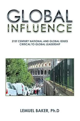 E-Book (epub) Global Influence von Lemuel Baker Ph. D