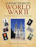 E-Book (epub) Connections to World War Ii von Eugene G. Schulz