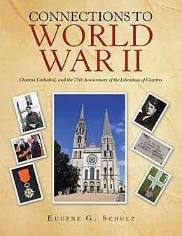 E-Book (epub) Connections to World War Ii von Eugene G. Schulz