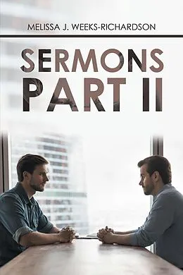 E-Book (epub) Sermons Part Ii von Melissa J. Weeks-Richardson