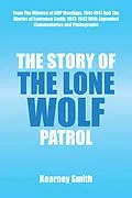 E-Book (epub) The Story of the Lone Wolf Patrol von Kearney Smith