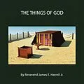 E-Book (epub) The Things of God von Reverend James E. Harrell Jr.