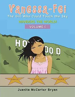 E-Book (epub) Vanessa-Fei the Girl Who Could Touch the Sky von Juanita McCarter Bryan