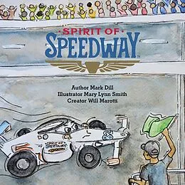 E-Book (epub) Spirit of Speedway von Mark Dill