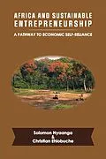 E-Book (epub) Africa and Sustainable Entrepreneurship von Christian Ehiobuche, Solomon Nyaanga