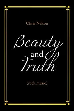 E-Book (epub) Beauty and Truth von Chris Nelson